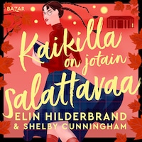Kaikilla on jotain salattavaa