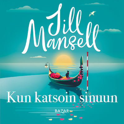 Kun katsoin sinuun - Äänikirja - Jill Mansell