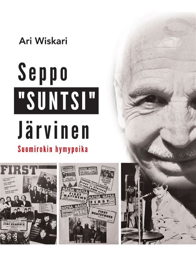 Book cover for Seppo "Suntsi" Järvinen : Suomirokin hymypoika