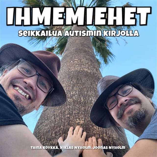 Buchcover für Ihmemiehet - Seikkailua autismin kirjolla