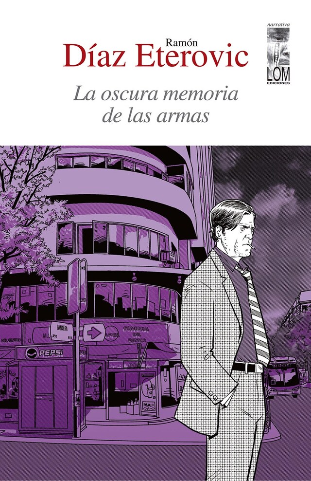 Book cover for La oscura memoria de las armas
