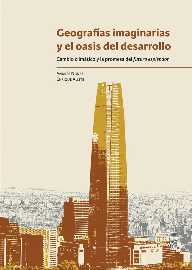 Book cover for Geografías imaginarias y el oasis del desarrollo