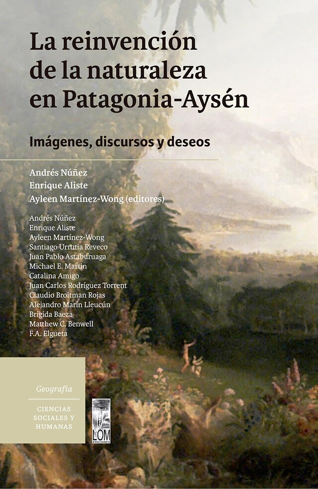 Book cover for La reinvención de la naturaleza en Patagonia-Aysén