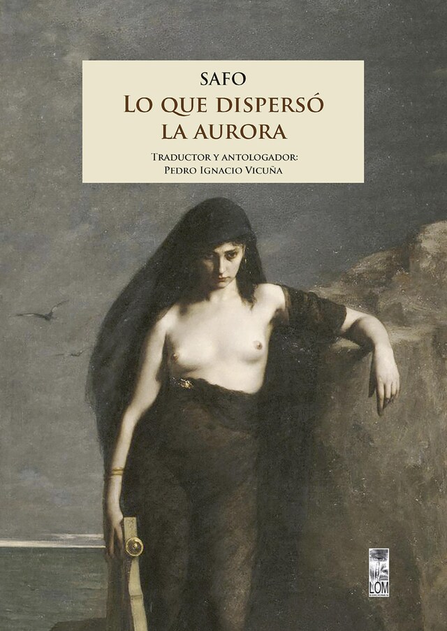 Book cover for Lo que dispersó la aurora