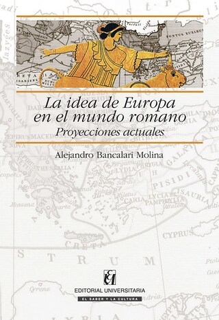 La idea de Europa en el mundo romano bookCoverFor