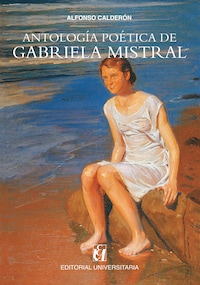 Antología poética de Gabriela Mistral