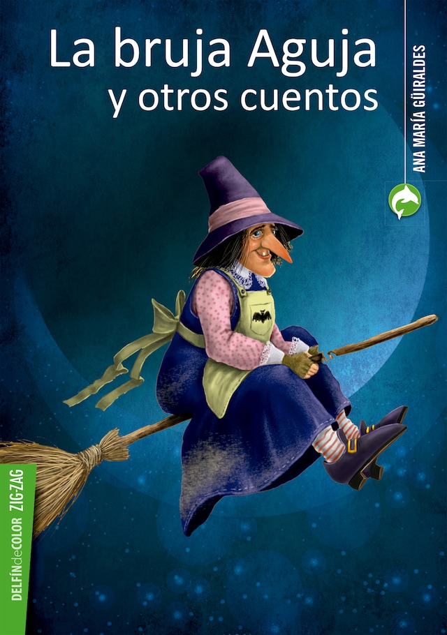 Okładka książki dla La bruja Aguja y otros cuentos