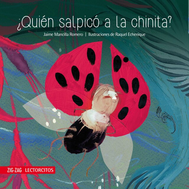 Couverture de livre pour ¿Quién salpicó a la chinita?