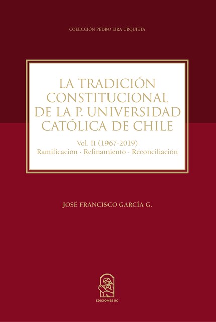 La Tradición Constitucional de la Pontificia Universidad Católica de Chile bookCoverFor