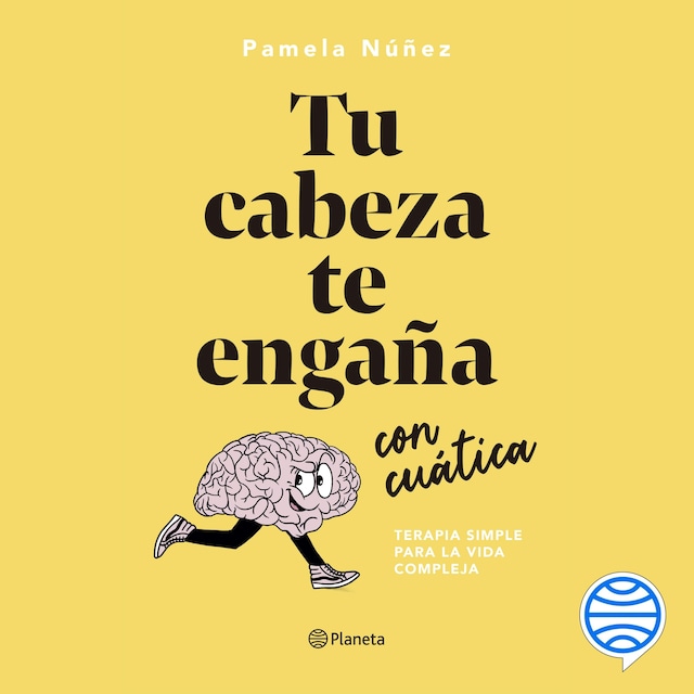 Book cover for Tu cabeza te engaña con cuática