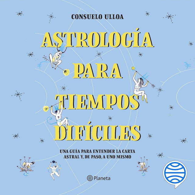 Couverture de livre pour Astrología para tiempos difíciles