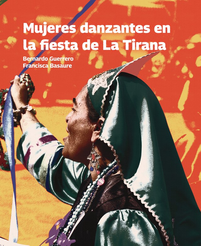 Book cover for Mujeres danzantes en la fiesta de La Tirana