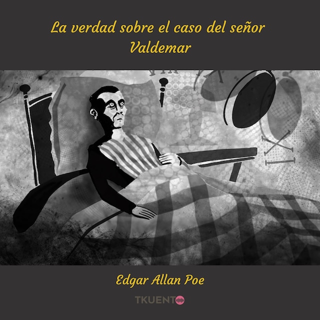 Book cover for La verdad sobre el caso del señor Valdemar