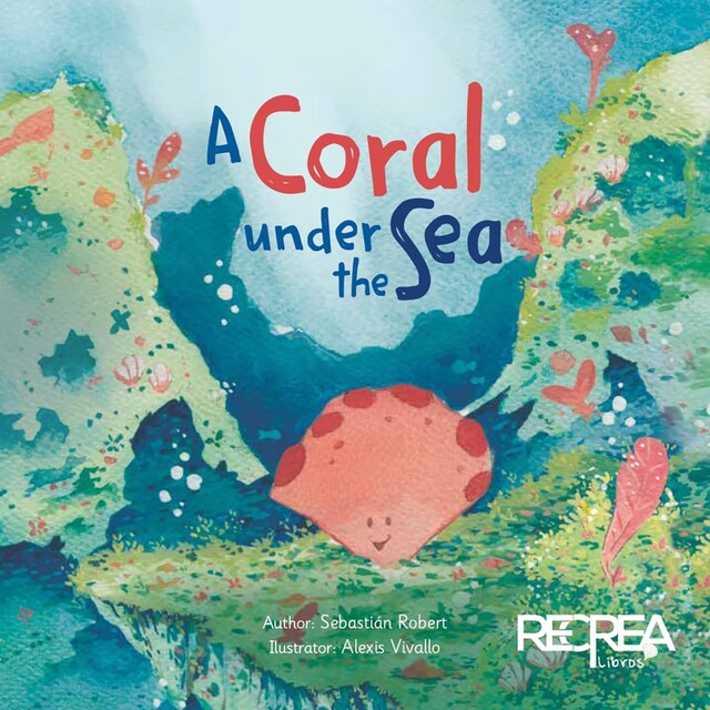 Book cover for A coral under the sea