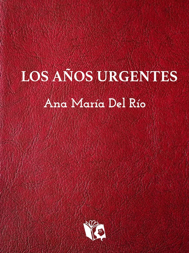 Bokomslag for Los años urgentes