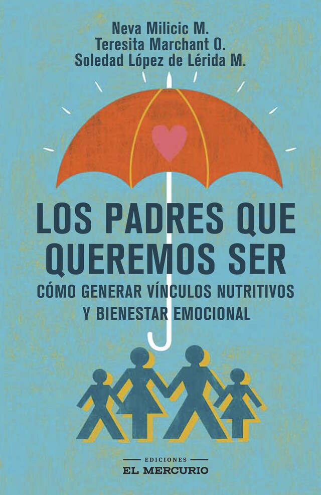 Book cover for Los padres que queremos ser