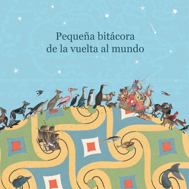 Book cover for Pequeña bitácora de la vuelta al Mundo - Español