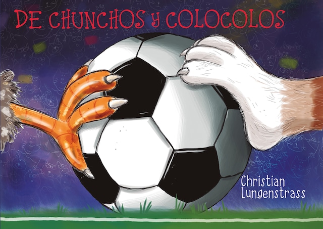 Book cover for De Chunchos y Colocolos