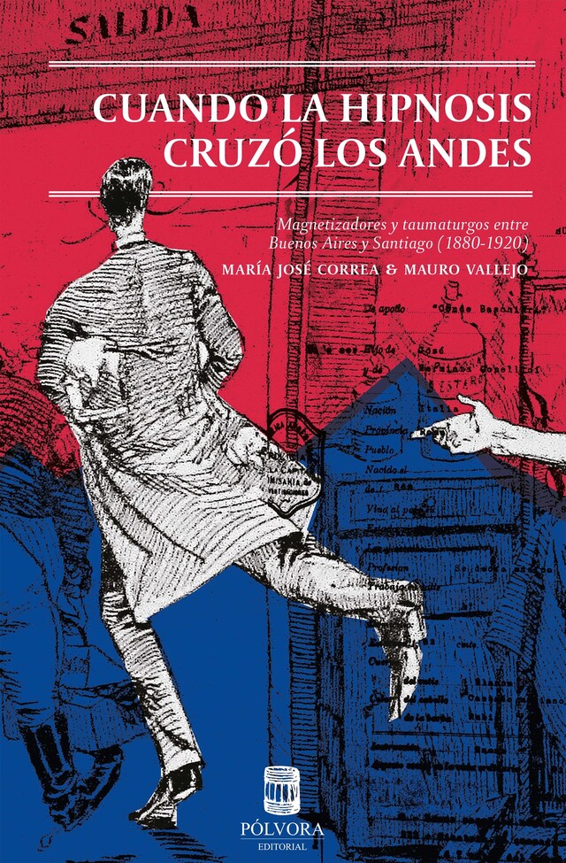 Couverture de livre pour Cuando la hipnosis cruzó los Andes