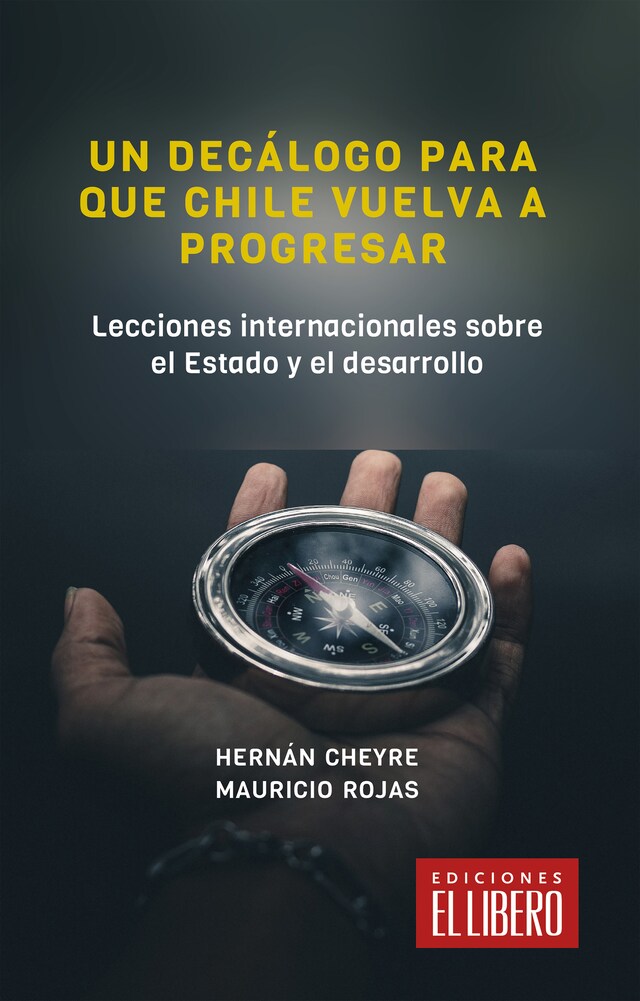 Kirjankansi teokselle Un decálogo para que Chile vuelva a progresar