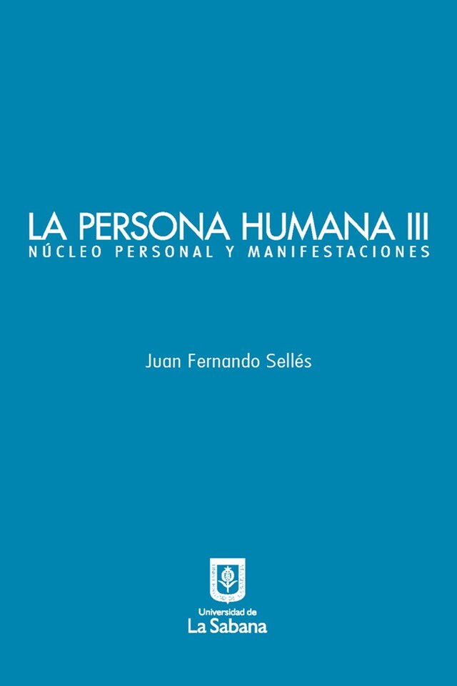 Book cover for La persona humana parte III. Núcleo personal y manifestaciones