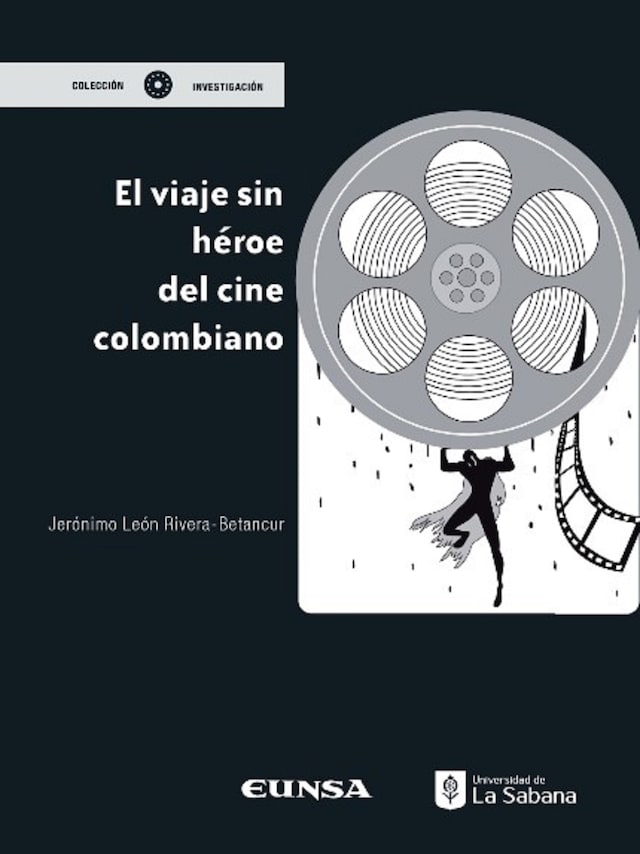 Okładka książki dla El viaje sin héroe del cine colombiano
