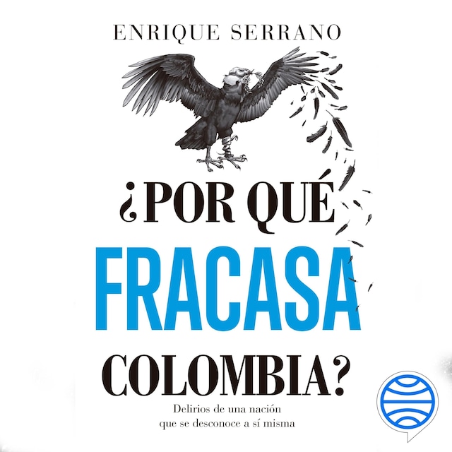 Copertina del libro per ¿Por qué fracasa Colombia?