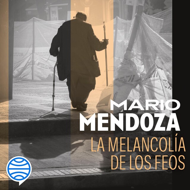 Portada de libro para La melancolía de los feos