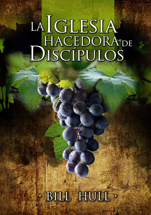 Book cover for La Iglesia Hacedora de Discípulos