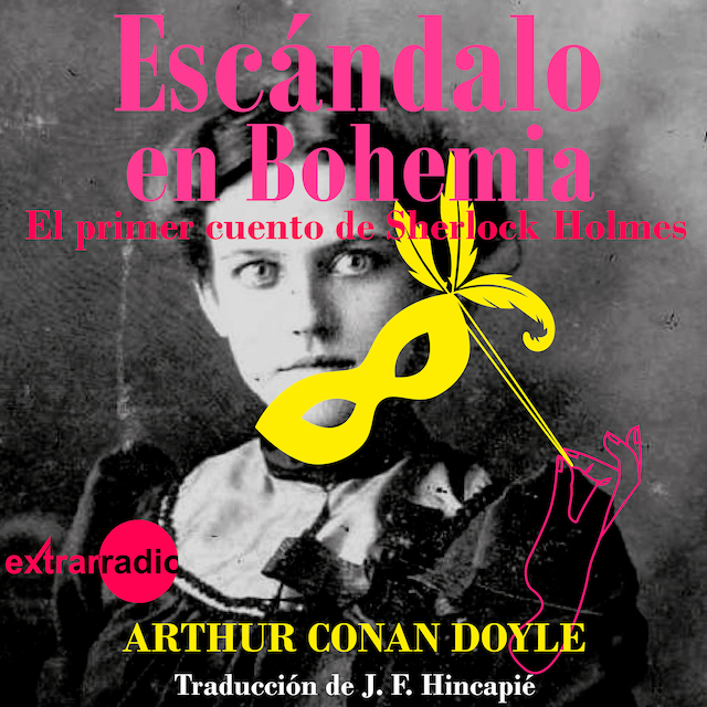 Escándalo en Bohemia - Las aventuras de Sherlock Holmes - El primer cuento de Sherlock Holmes