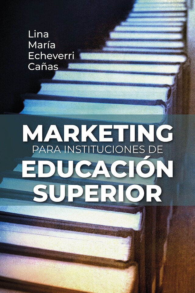 Boekomslag van Marketing para instituciones de educación superior