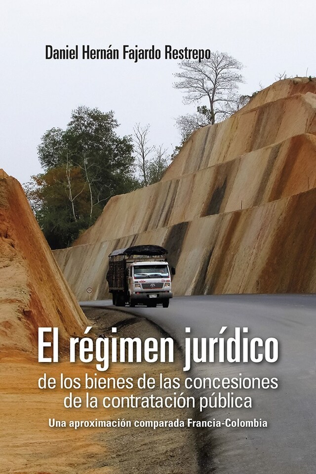 Portada de libro para El régimen jurídico de los bienes de las concesiones de la contratación pública