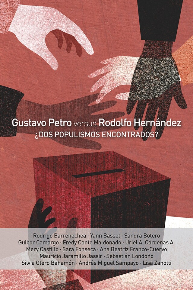 Kirjankansi teokselle Gustavo Petro vs. Rodolfo Hernández