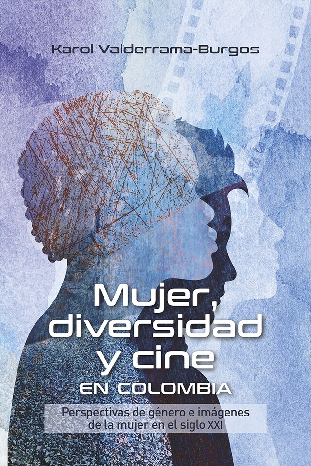 Boekomslag van Mujer, diversidad y cine en Colombia