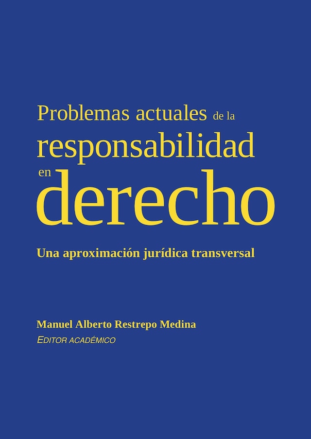 Kirjankansi teokselle Problemas actuales de la responsabilidad en derecho