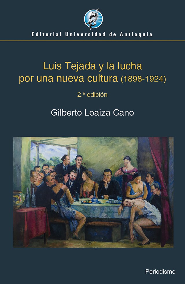 Book cover for Luis Tejada y la lucha por una nueva cultura (1898-1924)