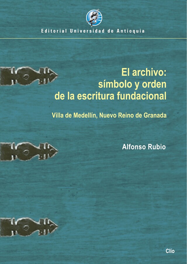 Book cover for El archivo: símbolo y orden de la escritura fundacional