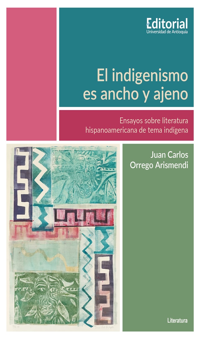 Buchcover für El indigenismo es ancho y ajeno