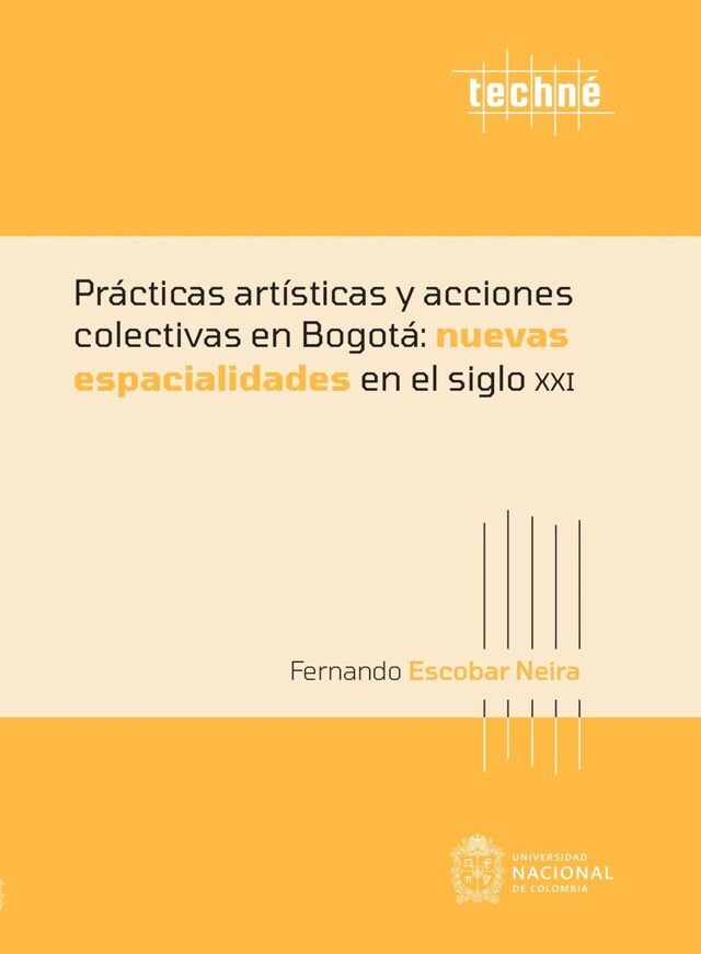 Bokomslag for Prácticas artísticas y acciones colectivas en Bogotá: nuevas espacialidades en el siglo XXI