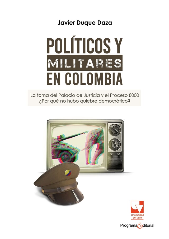 Boekomslag van Políticos y militares en Colombia