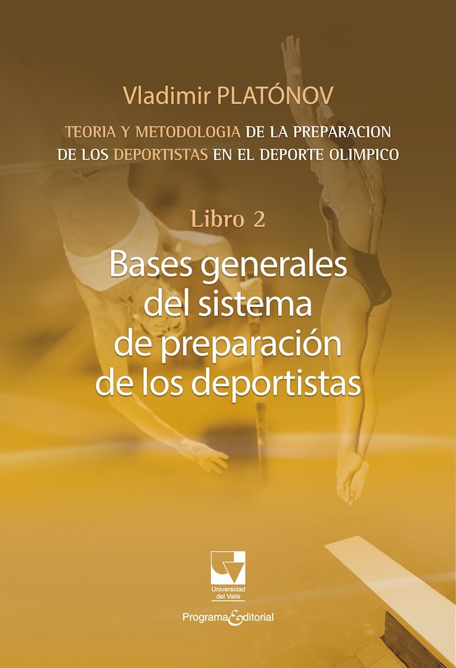 Bogomslag for Preparación de los deportistas de alto rendimiento - Teoría y metodología - Libro 2.