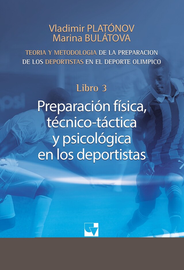 Boekomslag van Preparación de los deportistas de alto rendimiento - Teoría y metodología - Libro 3.