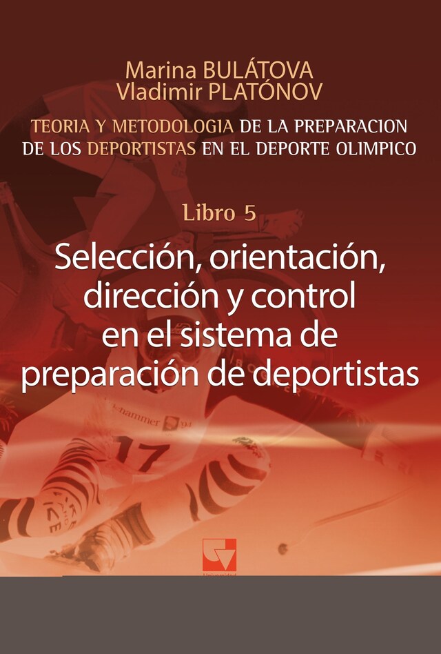 Okładka książki dla Preparación de los deportistas de alto rendimiento - Teoría y metodología - Libro 5.