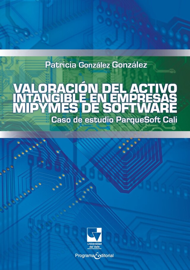 Kirjankansi teokselle Valoración del activo intangible en empresas mipymes de software