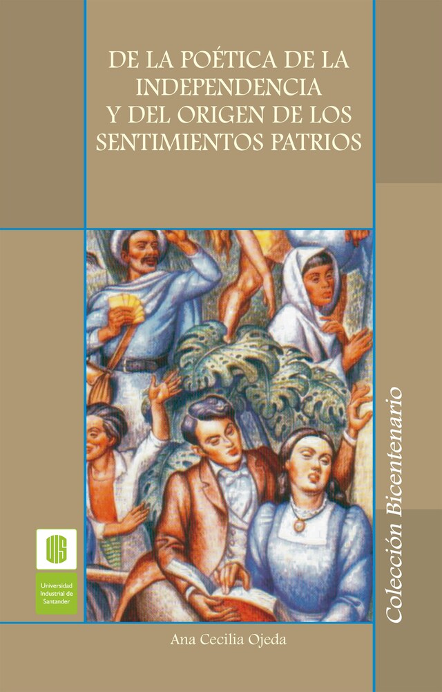 Boekomslag van De la poética de la independencia y del origen de los sentimientos patrios