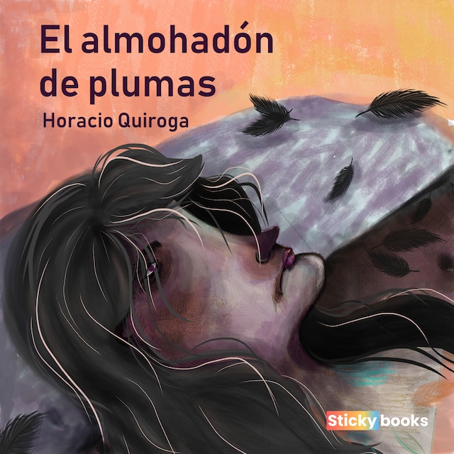 Kirjankansi teokselle El almohadón de plumas