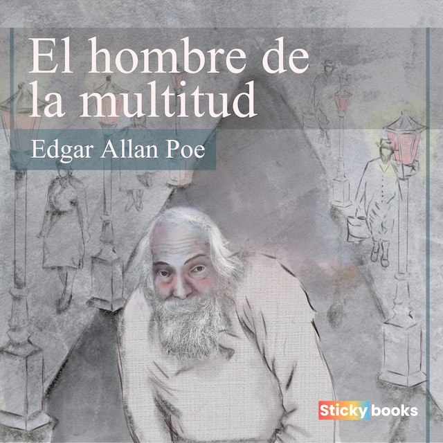 Book cover for El hombre de la multitud