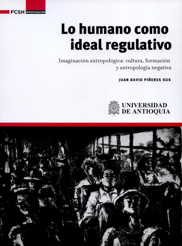 Book cover for Lo humano como ideal regulativo