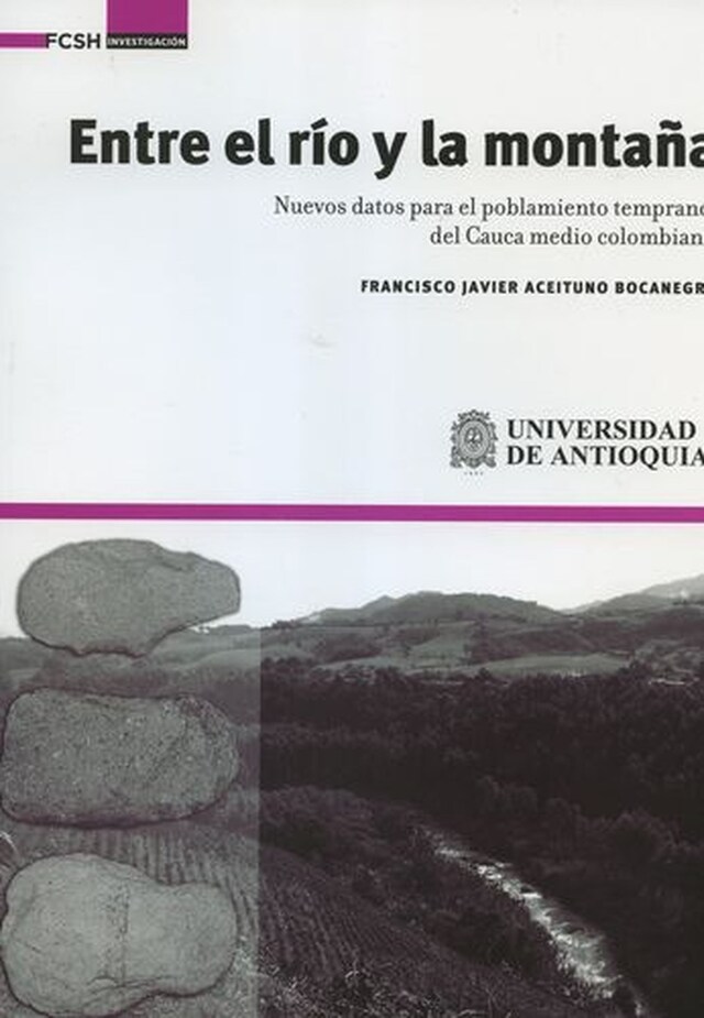 Portada de libro para Entre el río y la montaña.