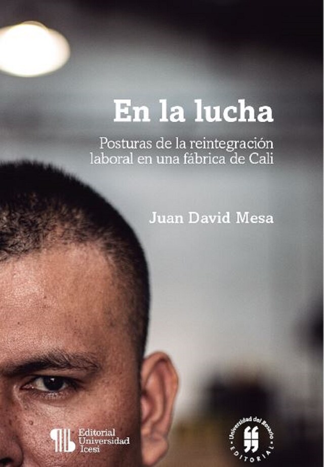 Buchcover für En la lucha - Posturas de la reintegración laboral en una fábrica de Cali